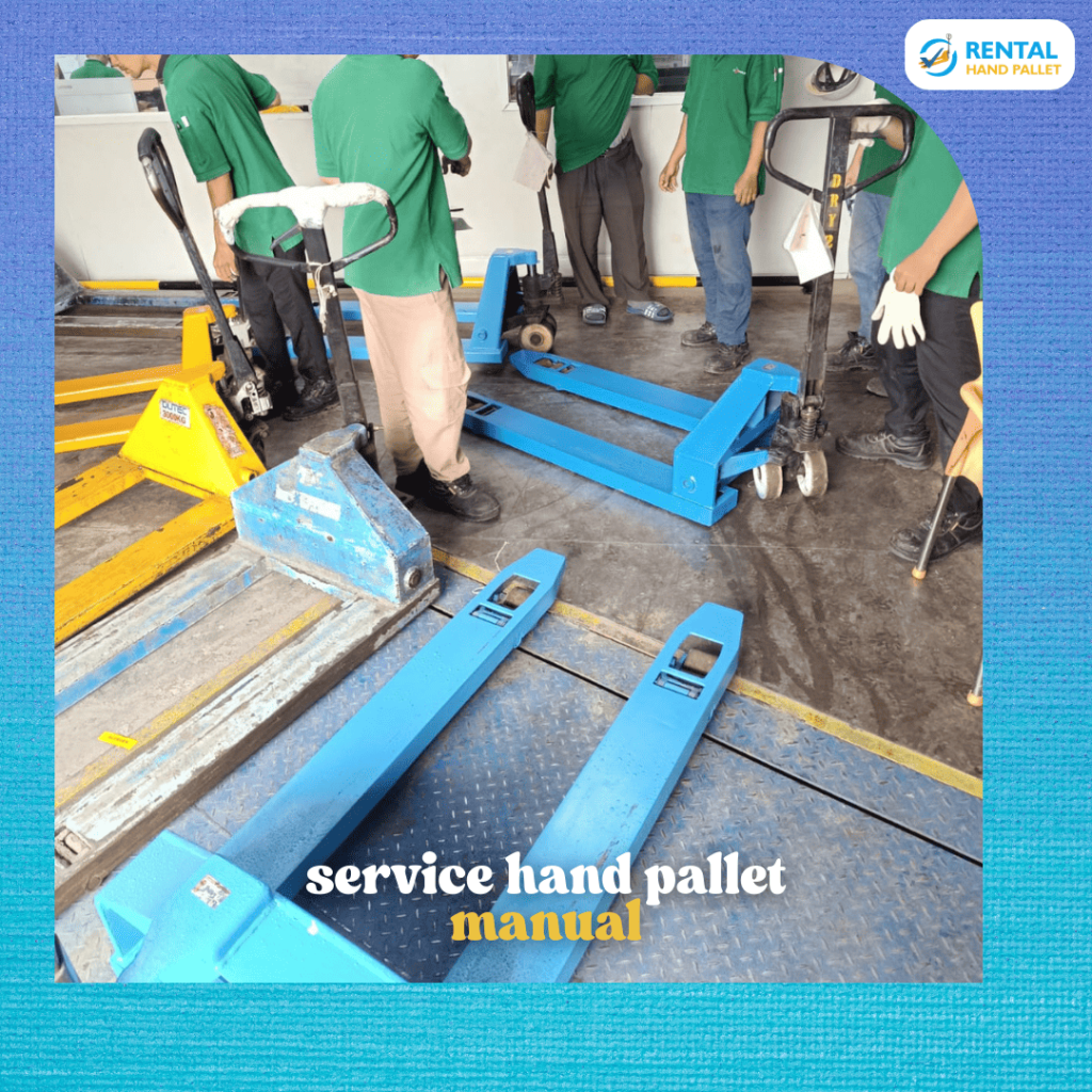 Service hand pallet manual gratis pengiriman untuk jabodetabek dan surabaya